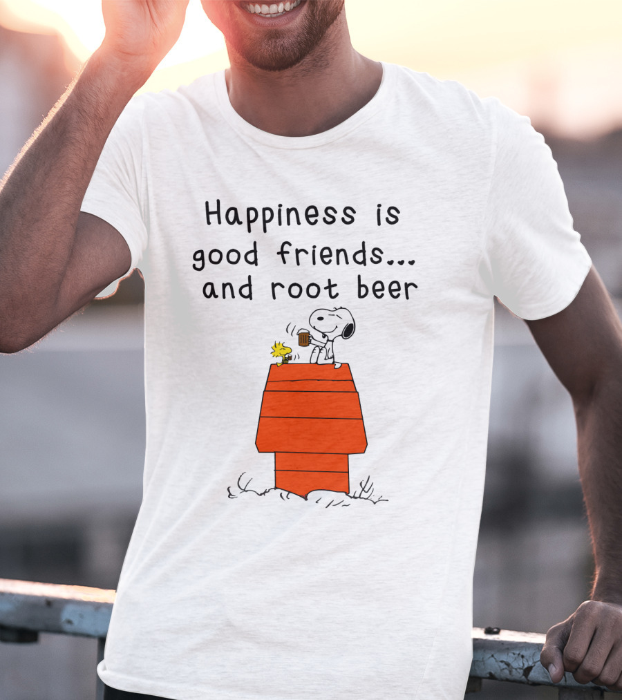 Happiness Is Good Friends And Root Beer With Snoopy And Woodstock Peanuts Movie T-Shirt