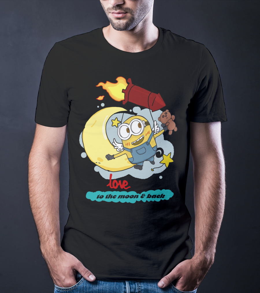I Love You To The Moon And Back Minions Despicable Me Rocket Teddy Bear Moon Stars T-Shirt