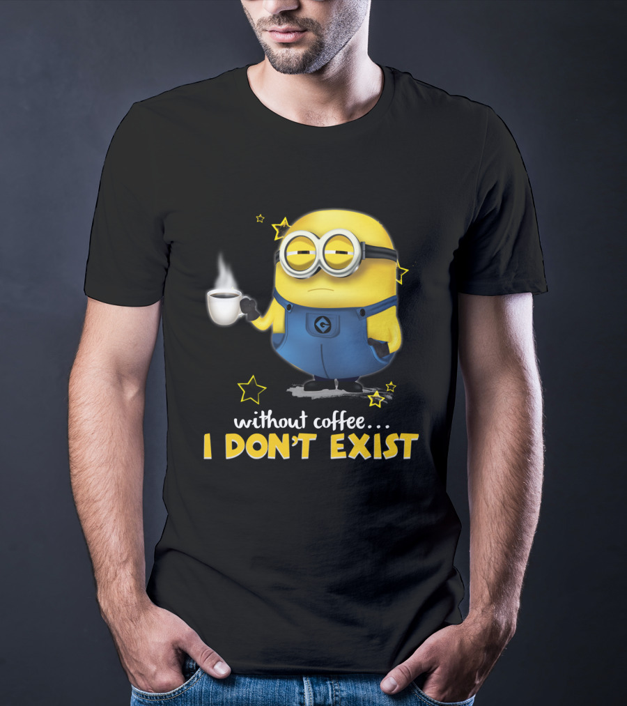 Without Coffee I Don't Exist Minion Holding Mug Despicable Me Stars T-Shirt