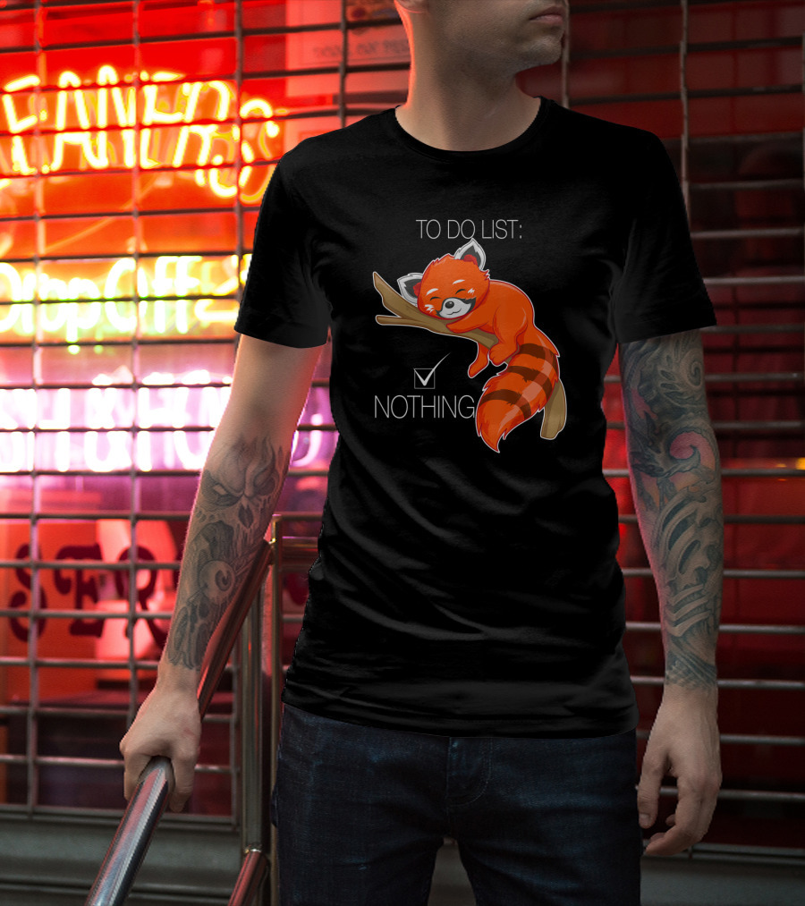 Red Panda To Do List Nothing Sleep Lazy Day T-Shirt