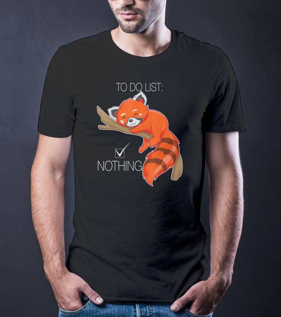 Red Panda To Do List Nothing Sleep Lazy Day T-Shirt