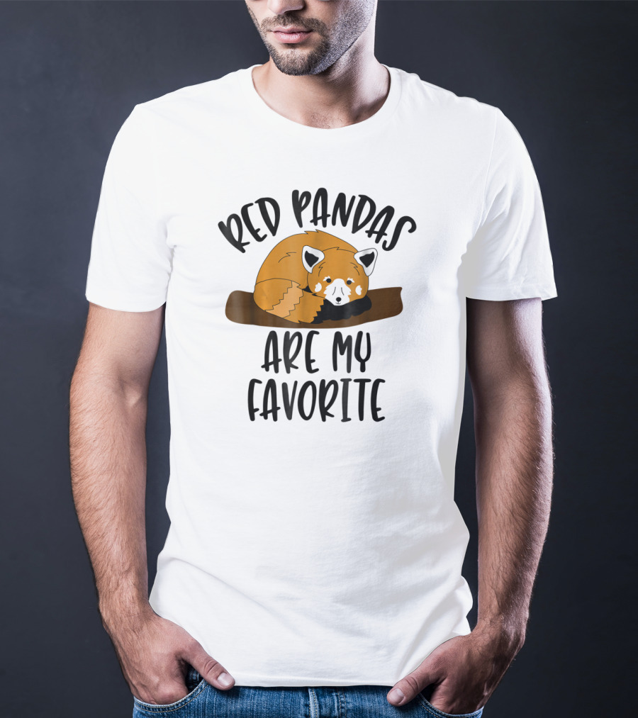 Red Pandas Are My Favorite T-Shirt