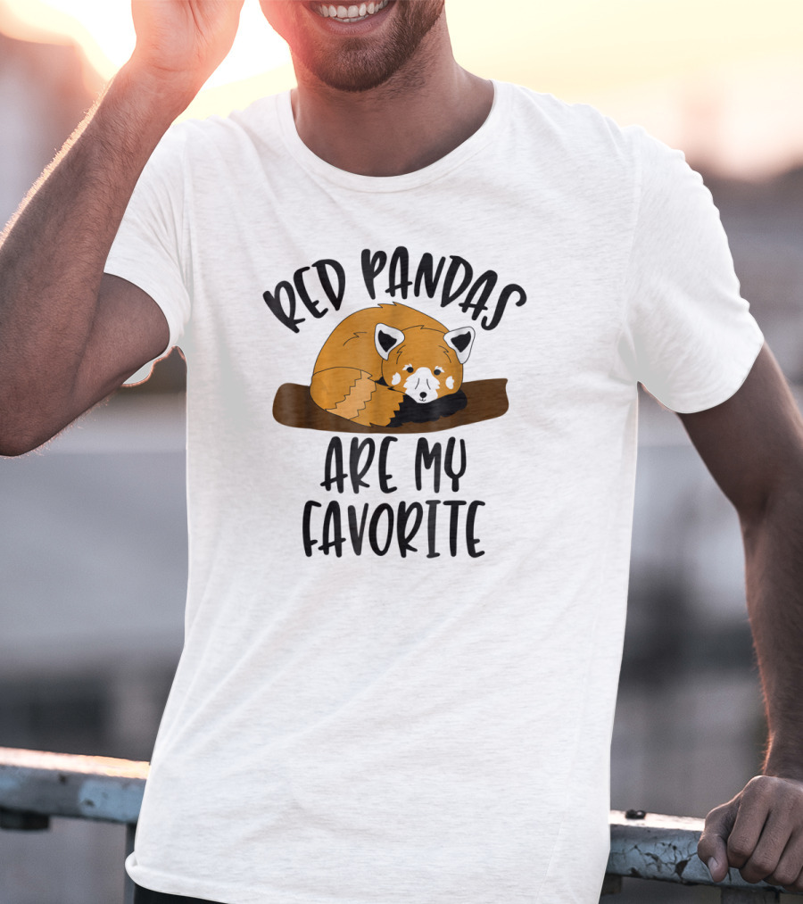 Red Pandas Are My Favorite T-Shirt