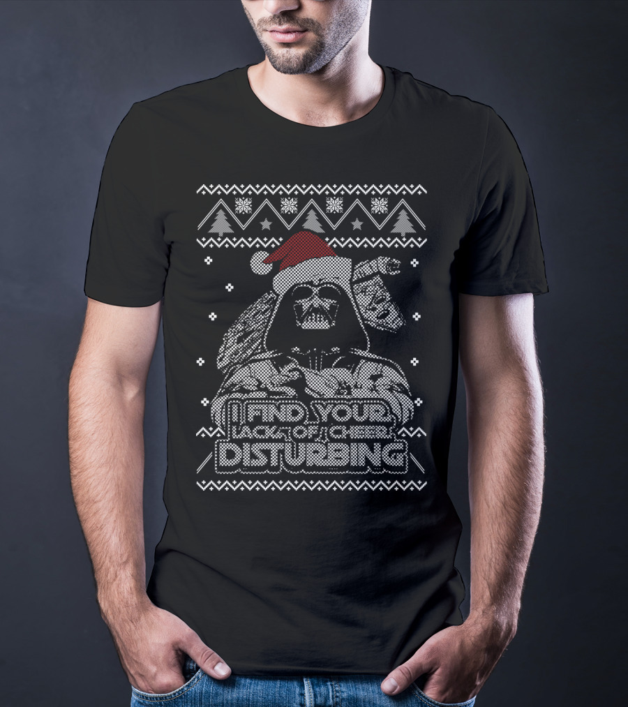 Darth Vader Ugly Christmas Sweater I Find Your Lack Of Cheer Disturbing Star Wars Santa Hat T-Shirt