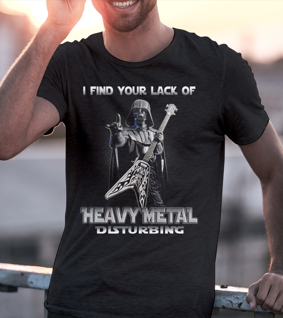 I Find Your Lack Of Heavy Metal Disturbing Darth Vader Star Wars Guitar T-Shirt