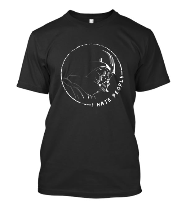 I Hate People Darth Vader Star Wars T-Shirt