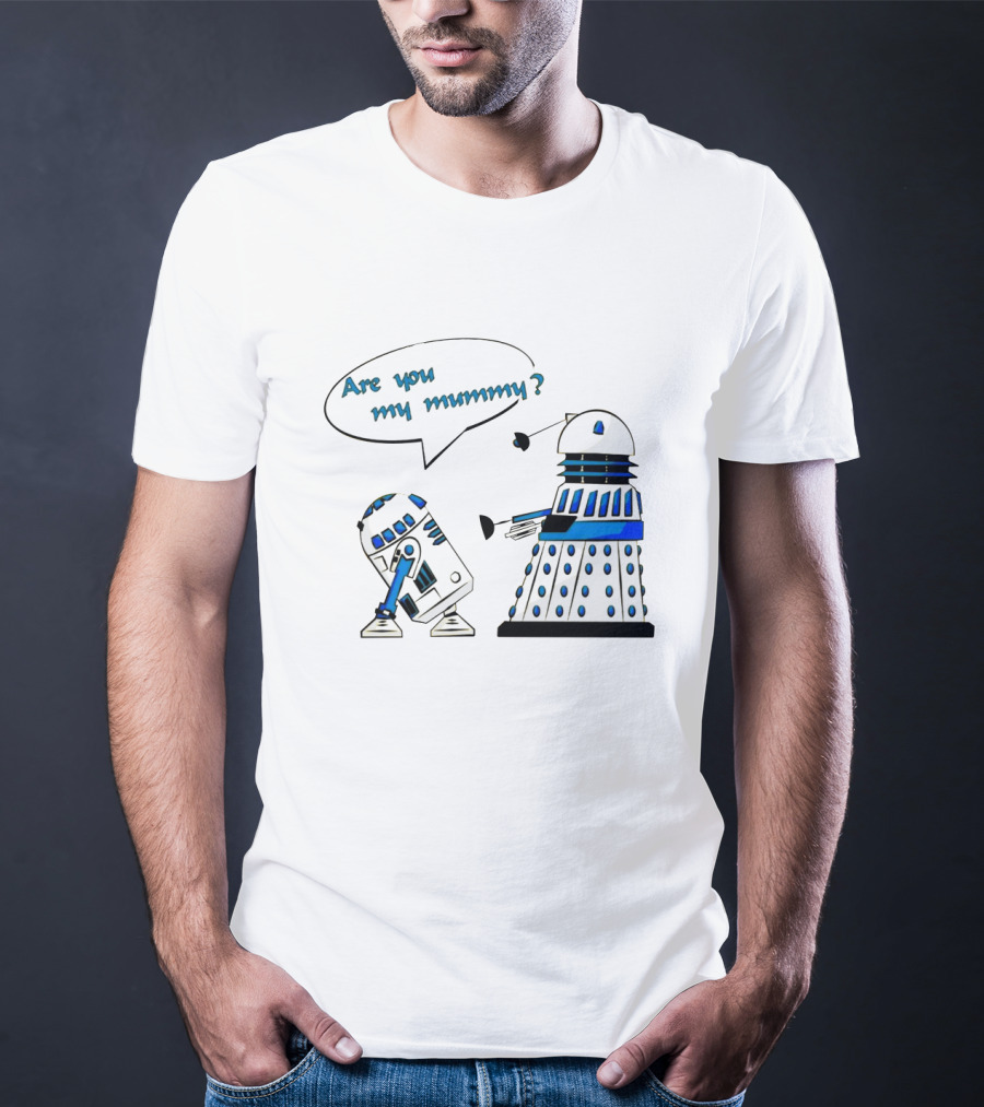 Are You My Mummy R2 D2 Dalek Star Wars Doctor Who Crossover T-Shirt
