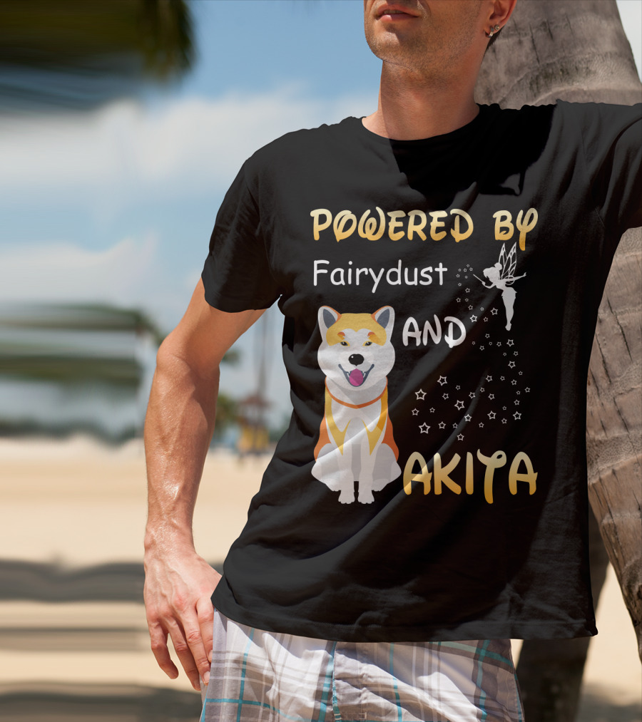 Powered By Fairydust And Akita T-Shirt