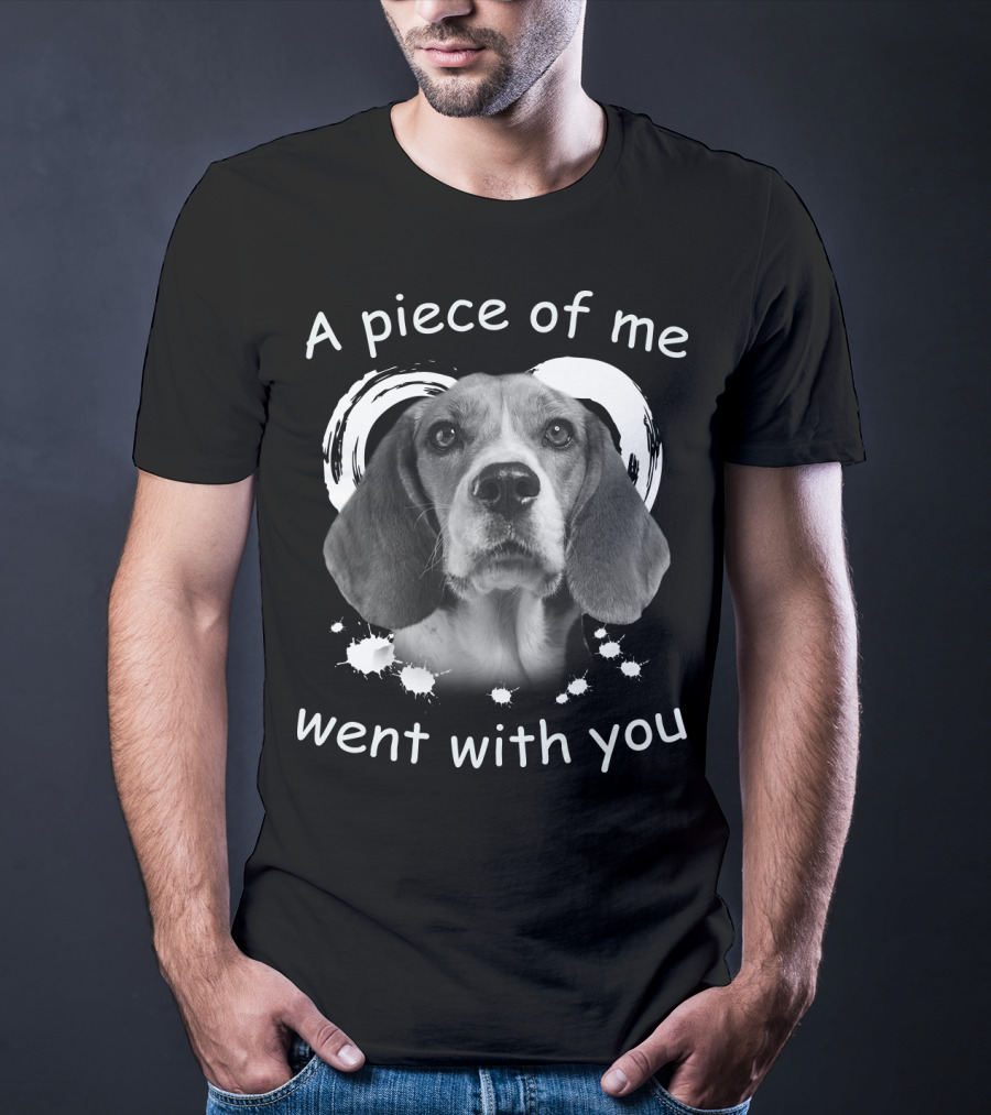 A Piece Of Me Went With You Dog Heart T-Shirt