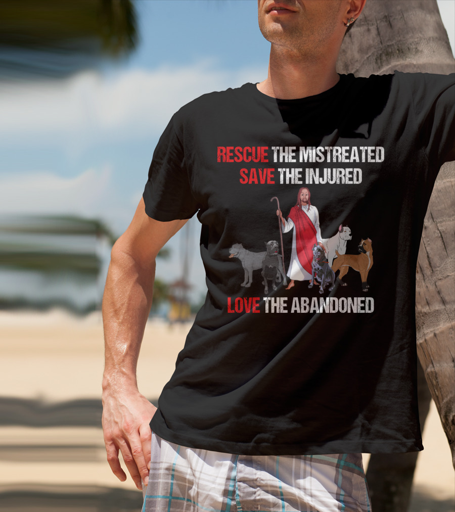 Rescue The Mistreated Save The Injured Love The Abandoned Cane Corso T-Shirt