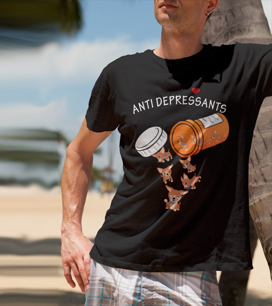 Chihuahua Anti Depressants Cute Pill Bottle Heart T-Shirt