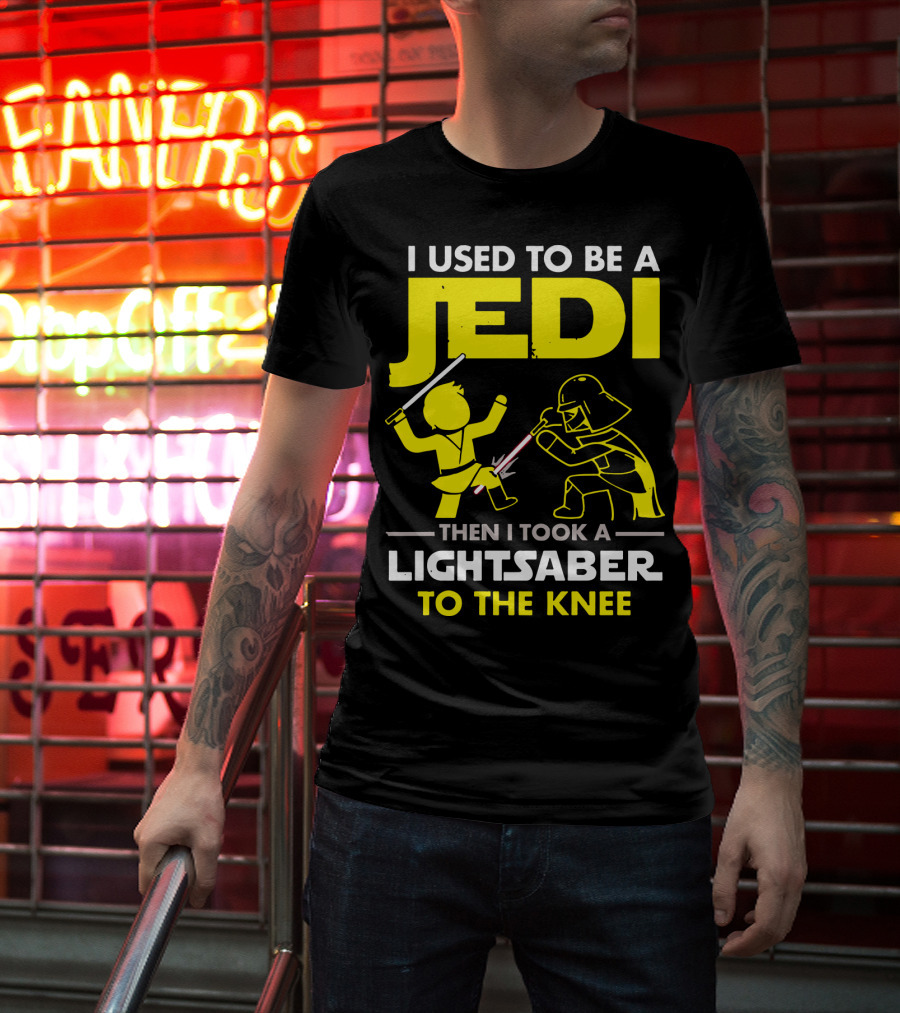 I Used To Be A Jedi Then I Took A Lightsaber To The Knee T-Shirt