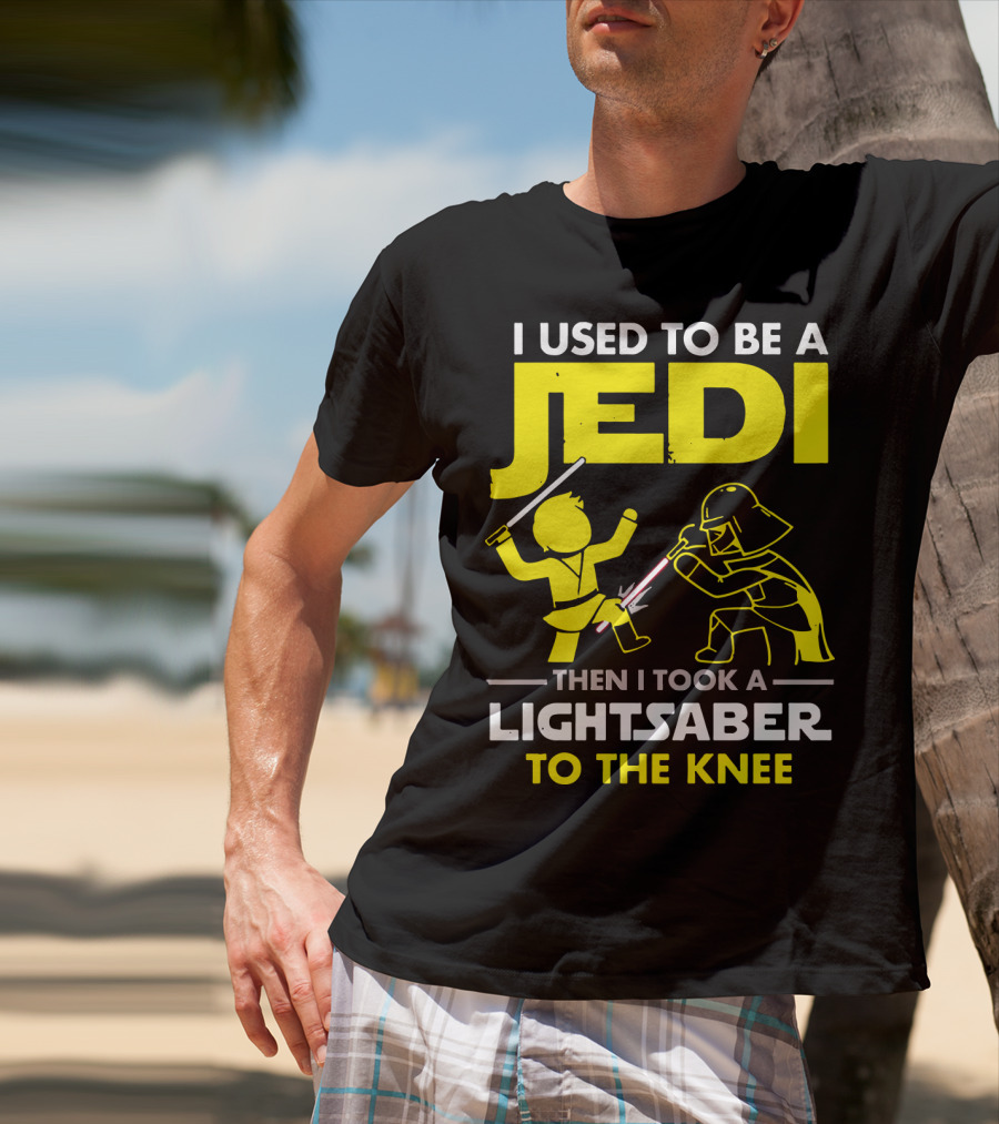 I Used To Be A Jedi Then I Took A Lightsaber To The Knee T-Shirt