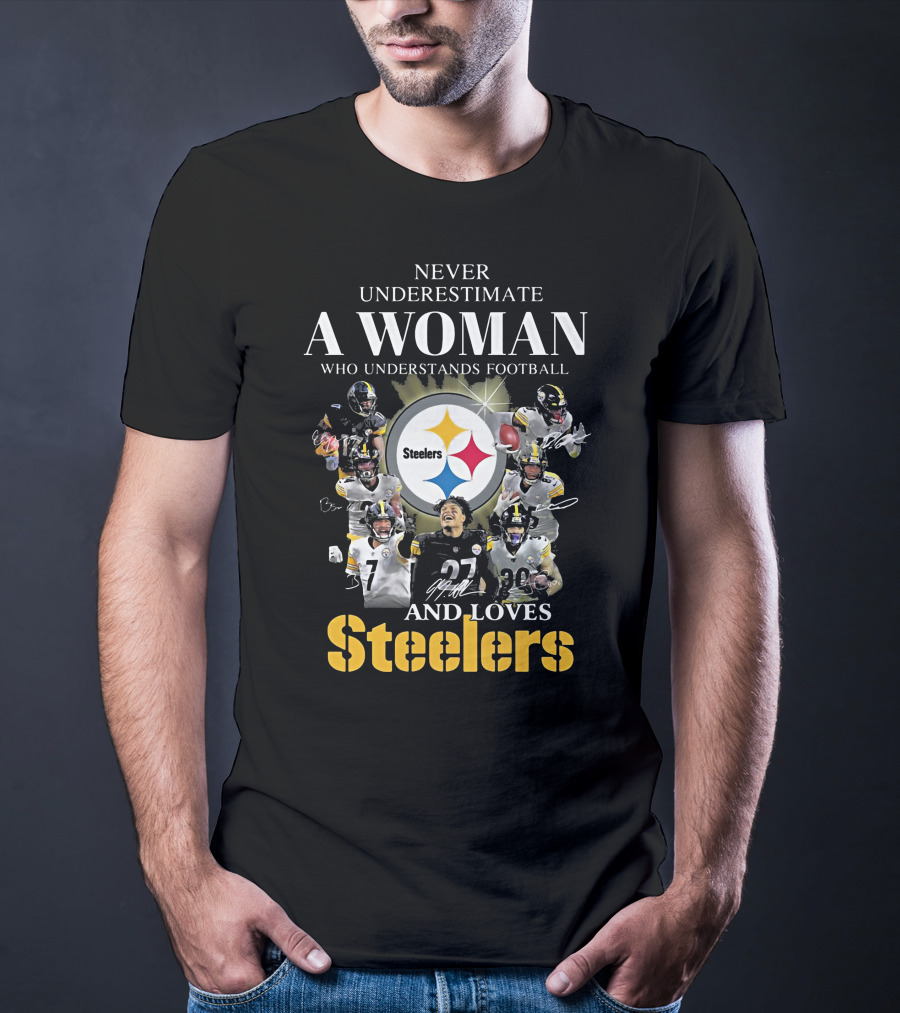 Never Underestimate A Woman Who Understands Football And Loves Steelers Iconic Team Players T-Shirt