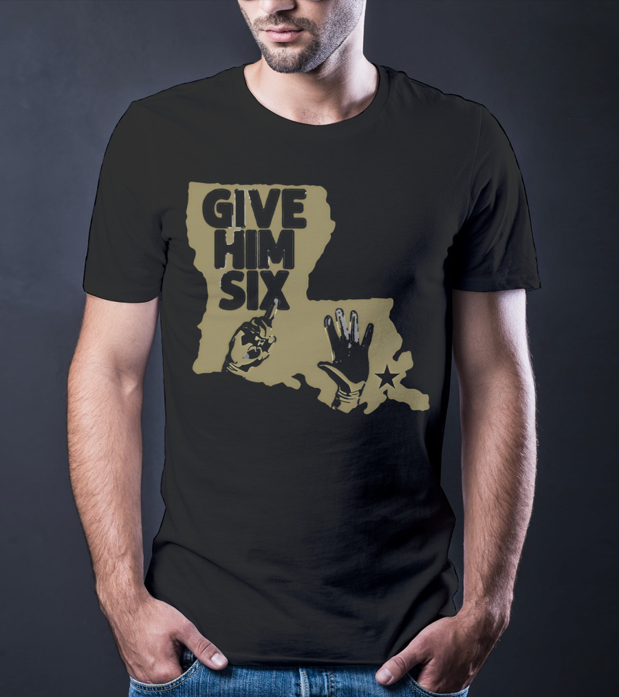 Give Him Six Louisiana Map With Football Gloves Star T-Shirt