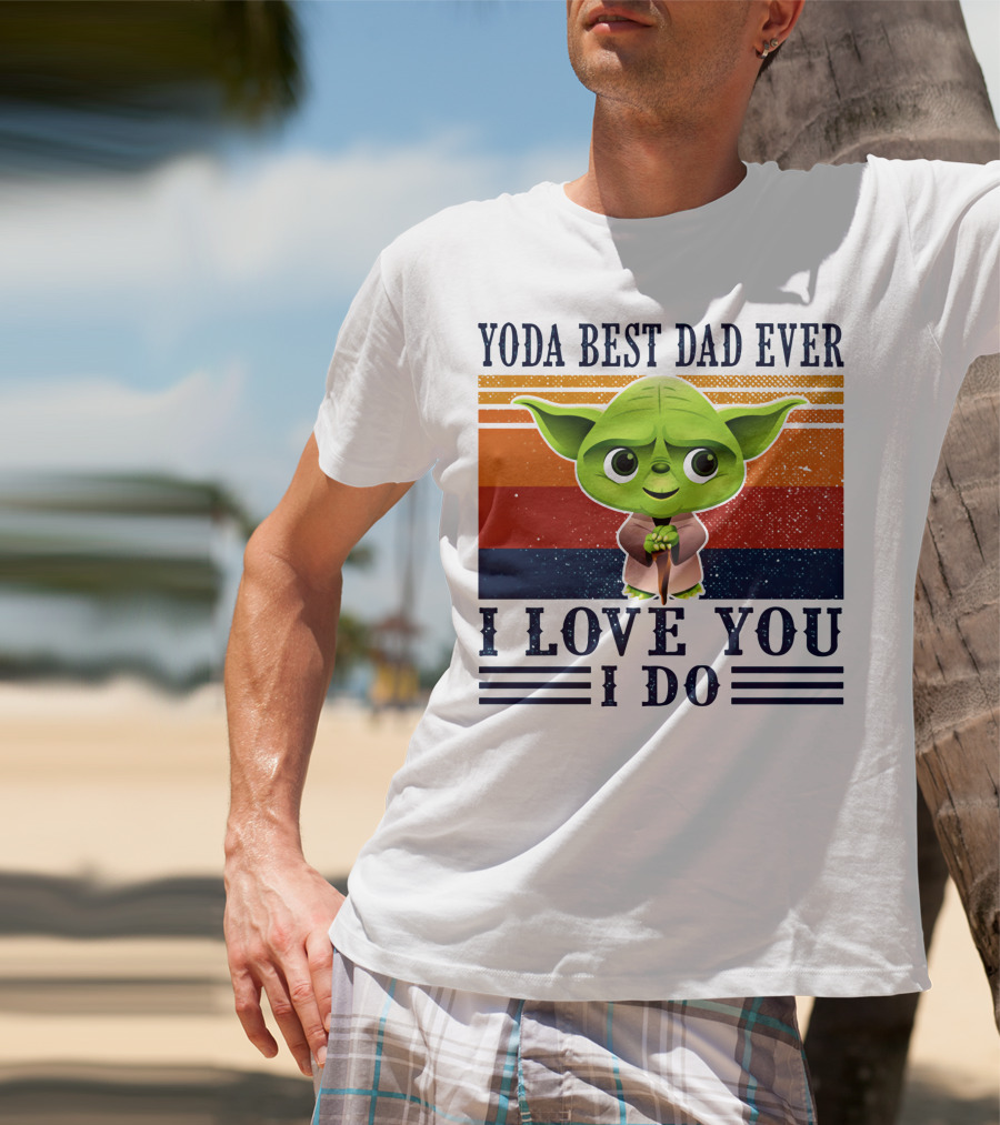 Yoda Best Dad Ever I Love You I Do Retro Stripes T-Shirt