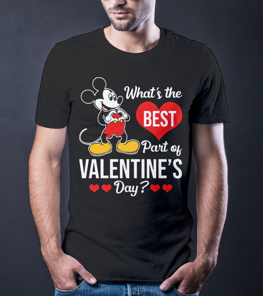 What's The Best Part Of Valentine's Day Mickey Mouse T-Shirt