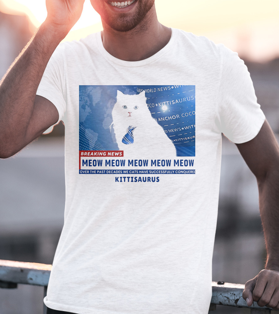 Breaking News Kittisaurus World News Anchor Coco Meow Meow Meow T-Shirt