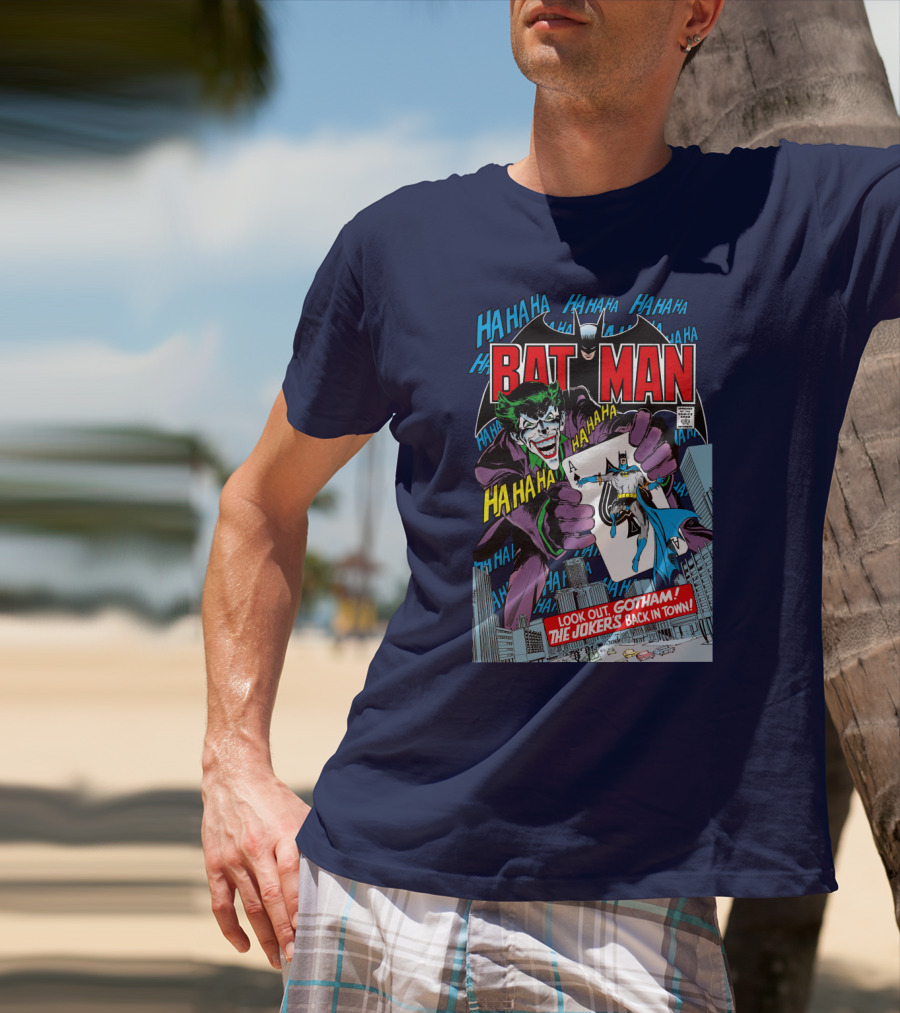 BATMAN Look Out Gotham The Joker's Back In Town HA HA HA T-Shirt