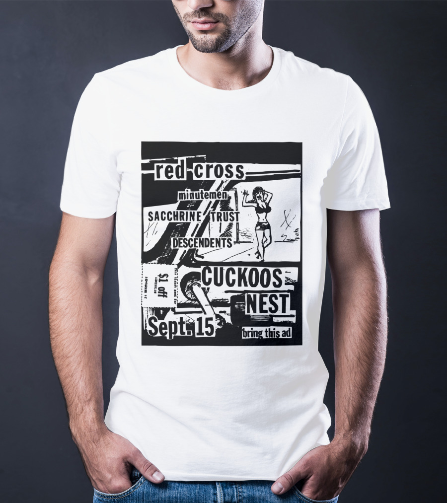 Red Cross Minutemen Sacchrine Trust Descendents Cuckoos Nest Sept 15 T-Shirt