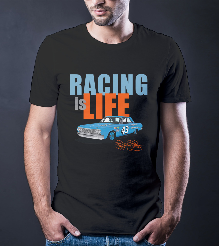 Racing Is Life 43 Richard Petty T-Shirt