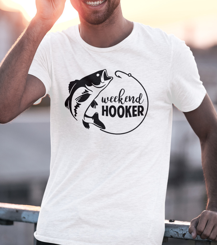 Weekend Hooker Fishing Enthusiast Bass Hook T-Shirt