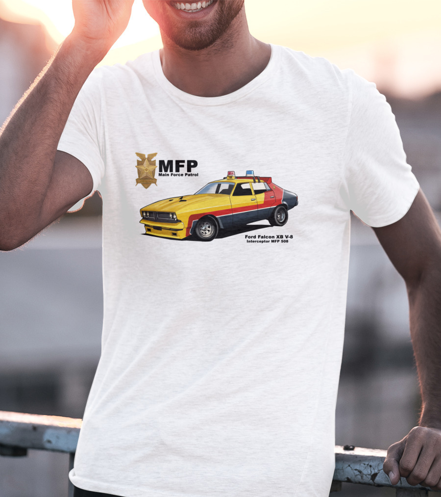MFP Main Force Patrol Ford Falcon XB V8 Interceptor MFP 508 Mad Max T-Shirt