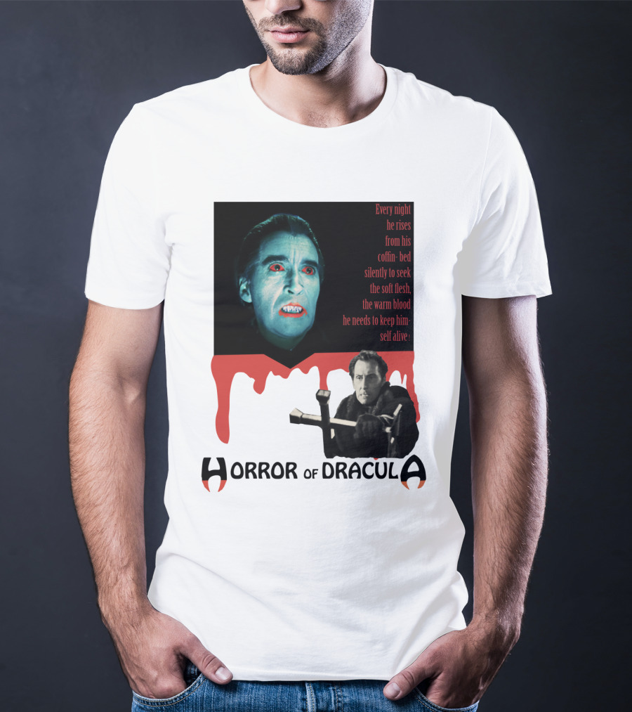 Every Night He Rises From His Coffin-Bed To Seek Blood Horror Of Dracula T-Shirt
