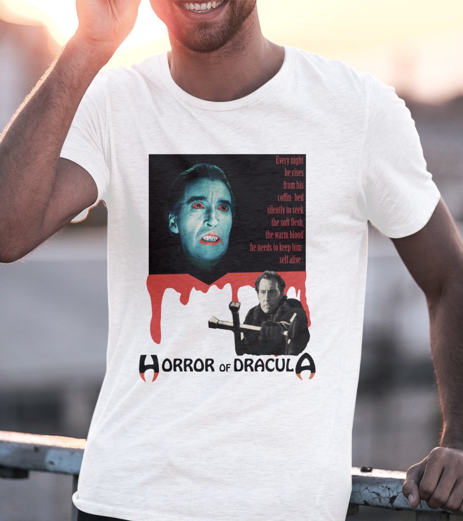 Every Night He Rises From His Coffin-Bed To Seek Blood Horror Of Dracula T-Shirt