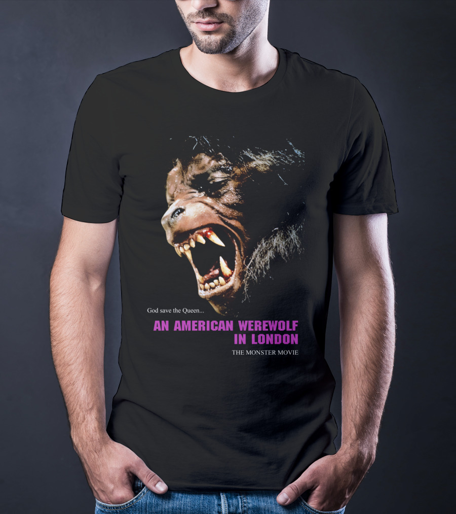 God Save The Queen An American Werewolf In London The Monster Movie T-Shirt