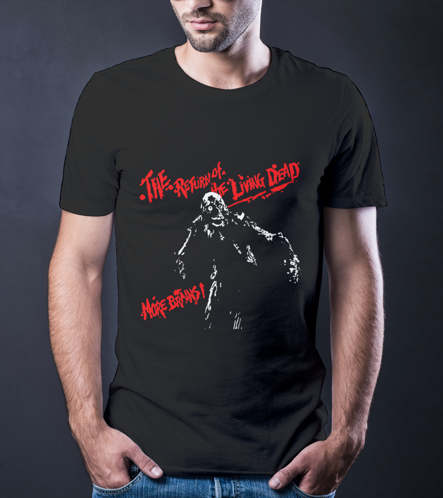 The Return Of The Living Dead More Brains Zombie T-Shirt