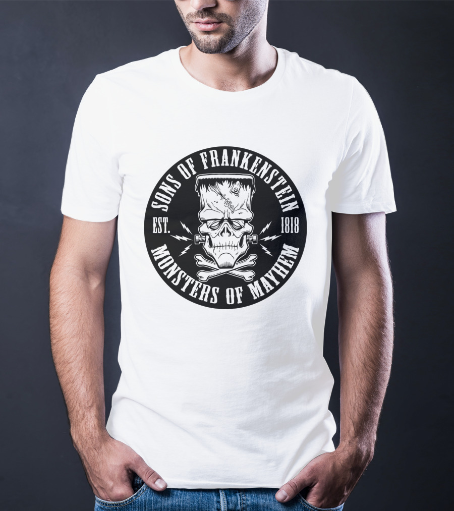 Sons Of Frankenstein Monsters Of Mayhem Est. 1818 T-Shirt