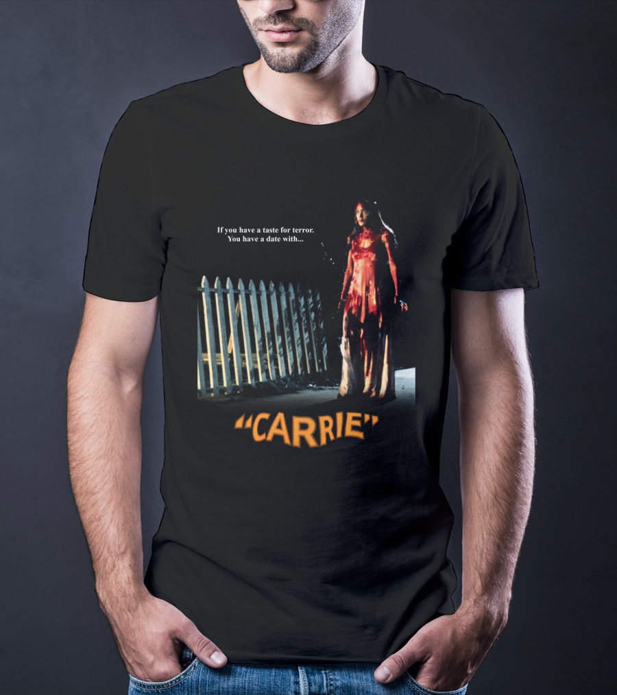 If You Have A Taste For Terror You Have A Date With Carrie 1976 T-Shirt