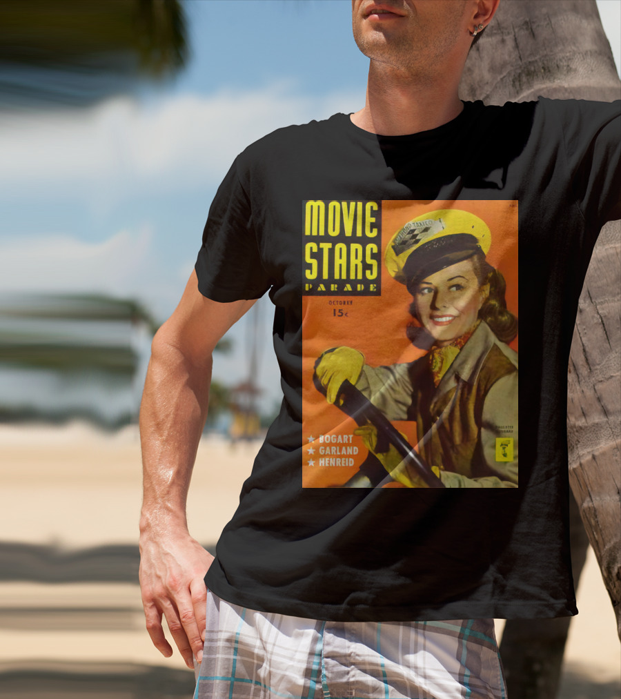 Movie Stars Parade October 15c Bogart Garland Henreid Paulette Goddard (1910) T-Shirt