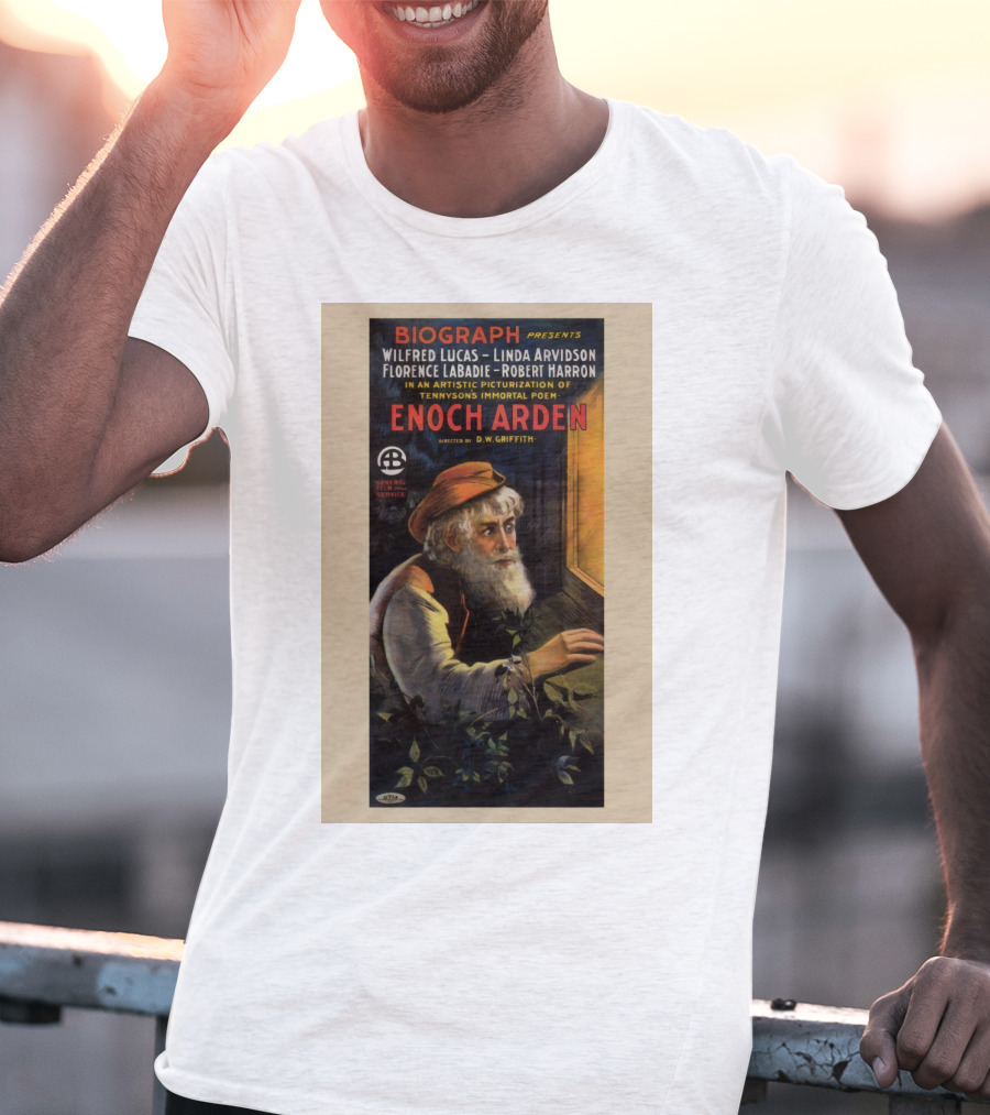 BIOGRAPH Presents Enoch Arden Wilfred Lucas Linda Arvidson Florence Labadie Robert Harron D.W. Griffith Tennyson's Immortal Poem T-Shirt