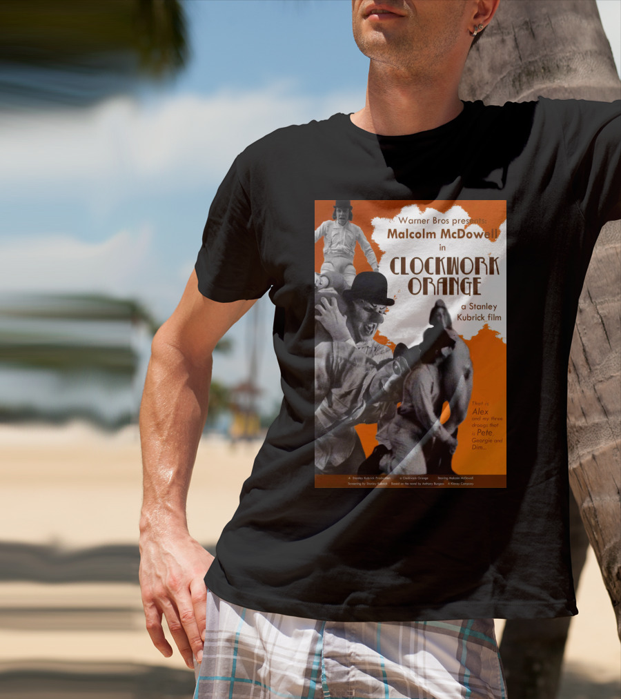Warner Bros Presents Malcolm McDowell In A Clockwork Orange A Stanley Kubrick Film T-Shirt