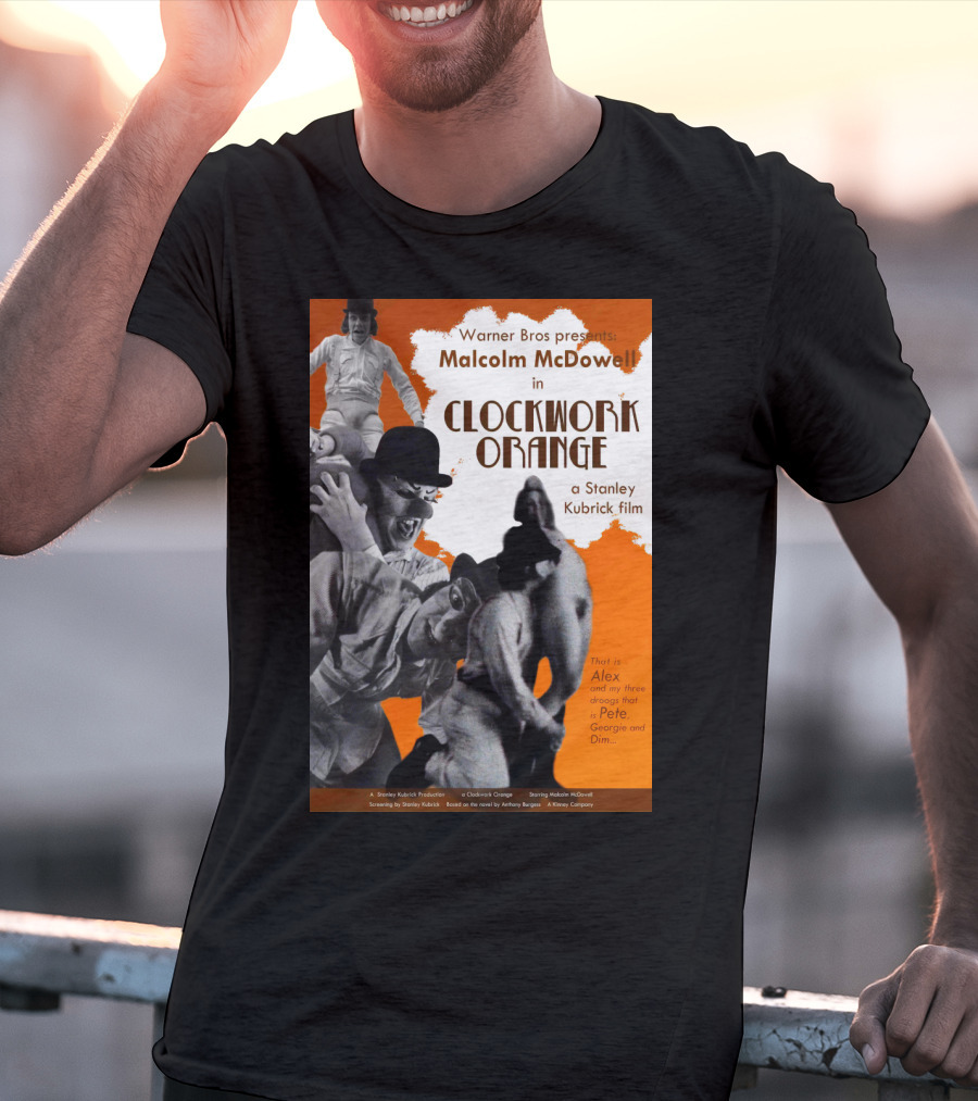 Warner Bros Presents Malcolm McDowell In A Clockwork Orange A Stanley Kubrick Film T-Shirt