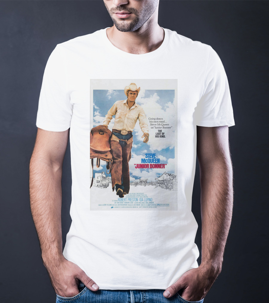 Steve McQueen Junior Bonner Going Down His Own Road The Last Of His Kind T-Shirt