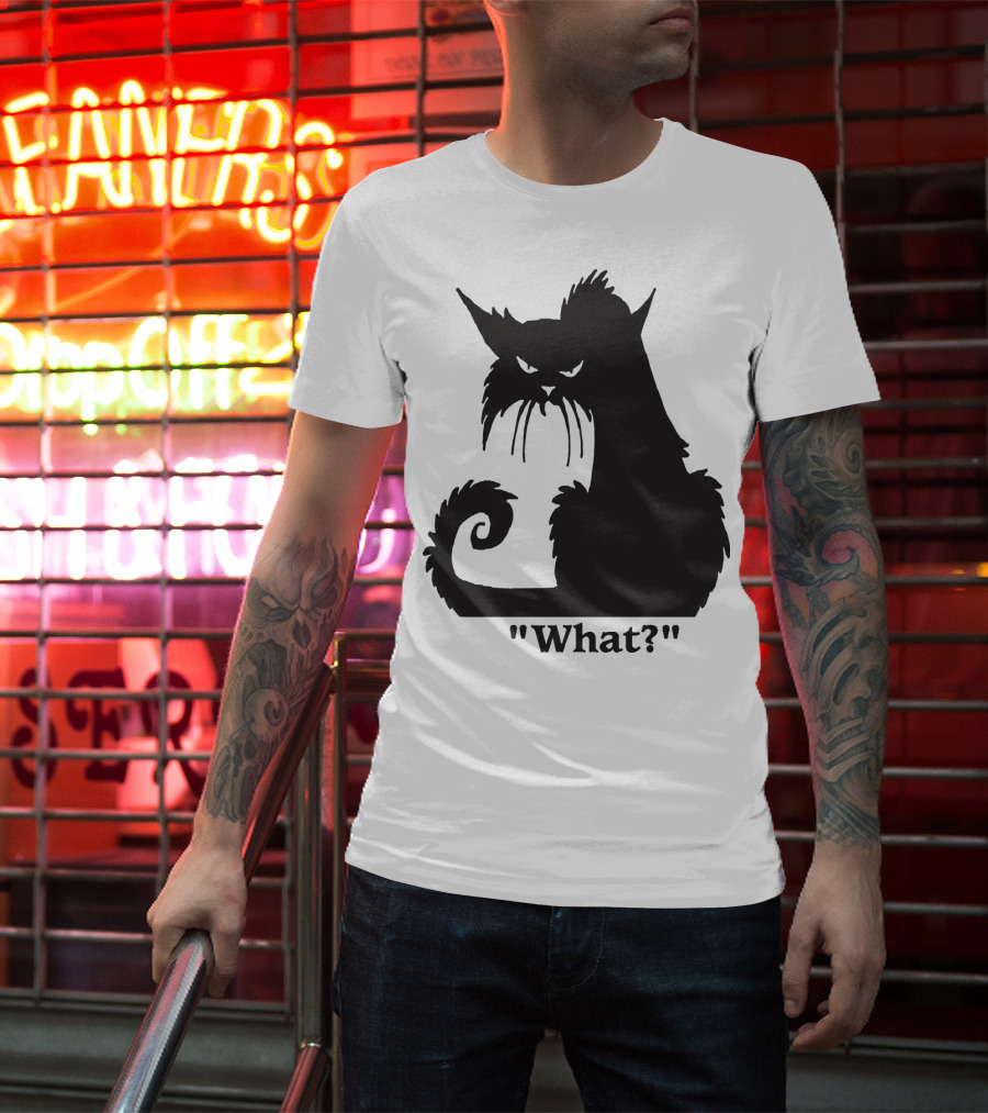 What? Cat T-Shirt