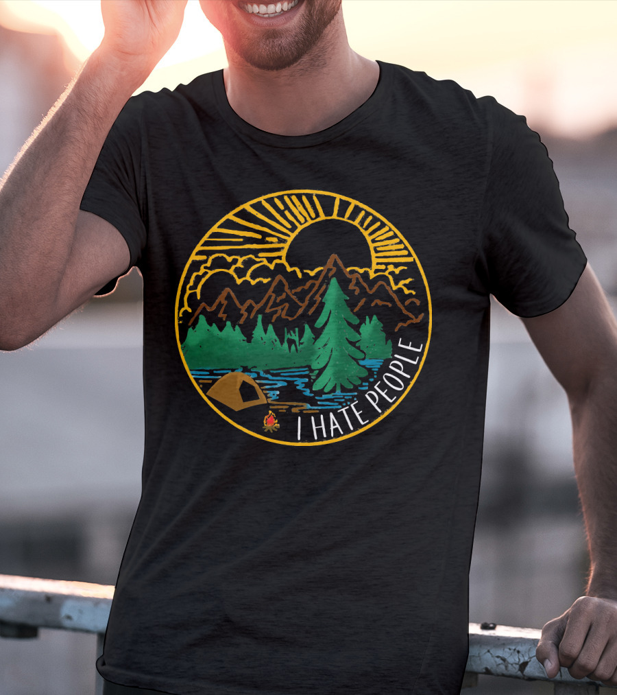 I Hate People Camping Mountains Forest Sunset Scene T-Shirt