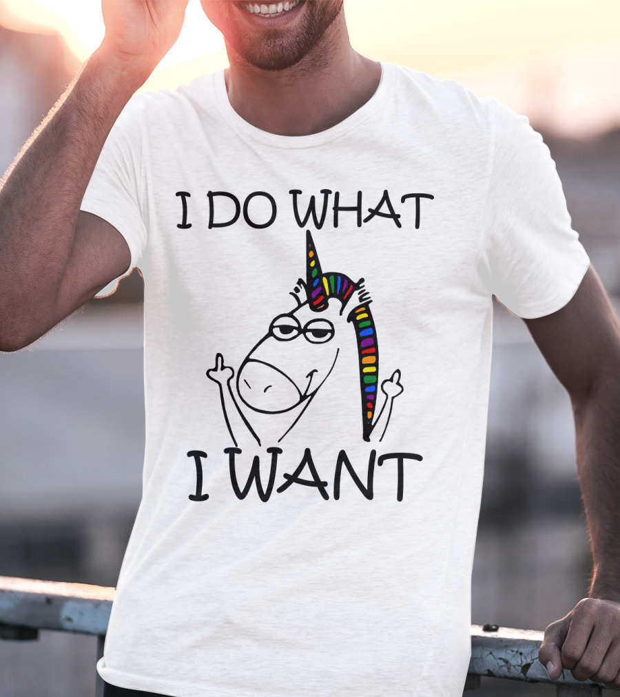 I Do What I Want Unicorn Rainbow Middle Finger T-Shirt