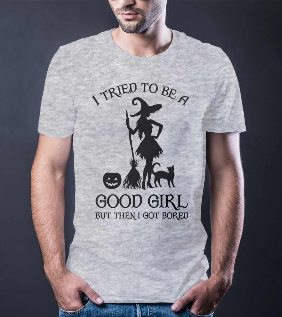 I Tried To Be A Good Girl But Then I Got Bored Witch Cat Pumpkin Broom T-Shirt