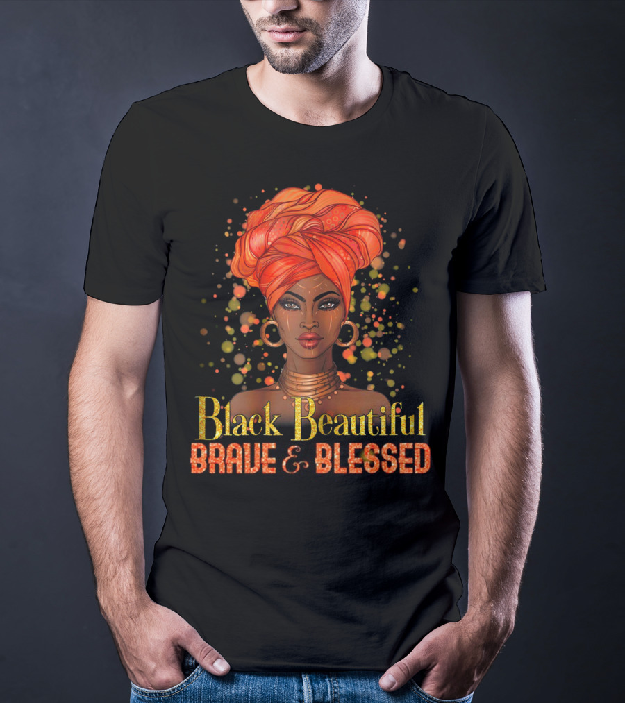 Black Beautiful Brave And Blessed African Woman With Orange Headwrap T-Shirt