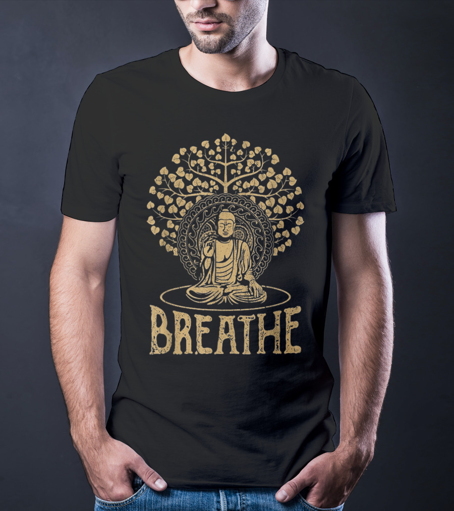 Breathe Meditation With Buddha Under Sacred Tree T-Shirt