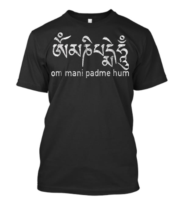 Buddhist Mantra Om Mani Padme Hum Yoga Meditation T-Shirt