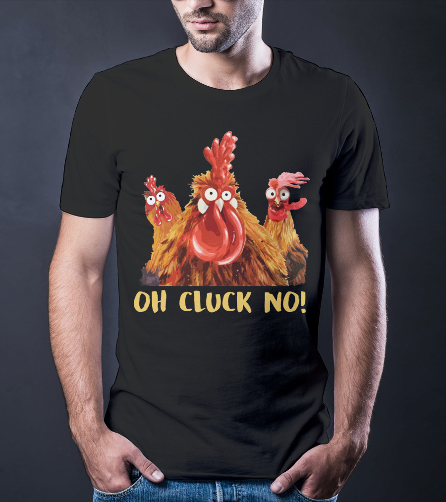 OH CLUCK NO CHICKEN TRIO T-Shirt
