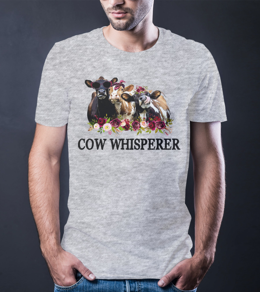 Cow Whisperer Funny Cows With Sunglasses And Flowers T-Shirt