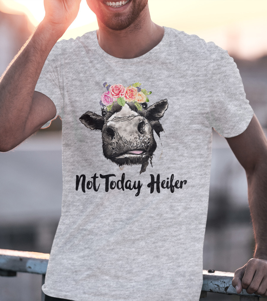 Not Today Heifer Cow With Flower Crown T-Shirt