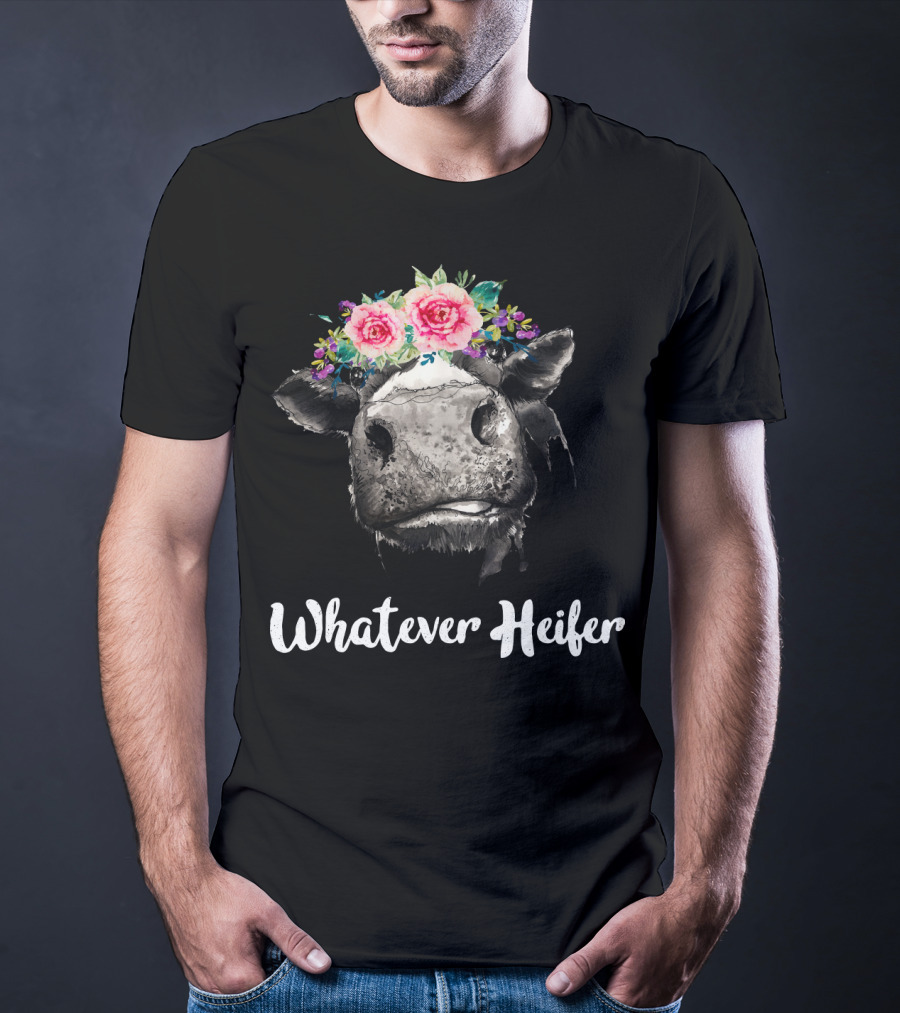 Whatever Heifer Cow Head With Floral Crown T-Shirt
