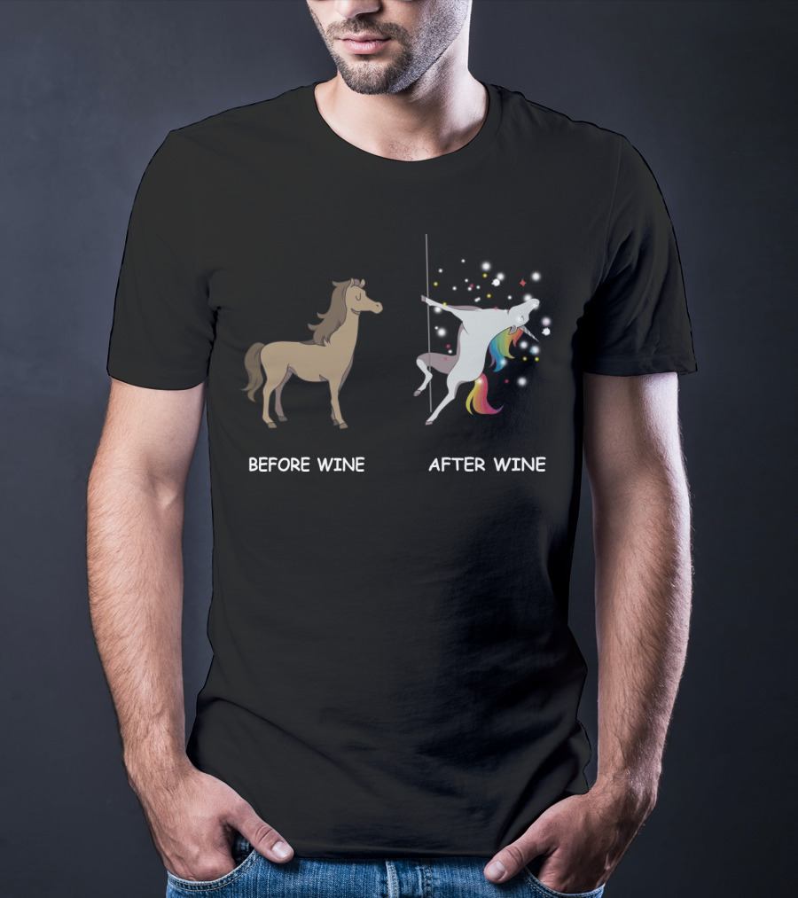 Before Wine After Wine Horse To Rainbow Unicorn Transformation T-Shirt